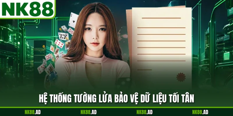 Hệ thống tường lửa bảo vệ dữ liệu tối tân